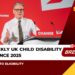 £114 Weekly UK Child Disability Allowance 2025 – Full Guide To Eligibility