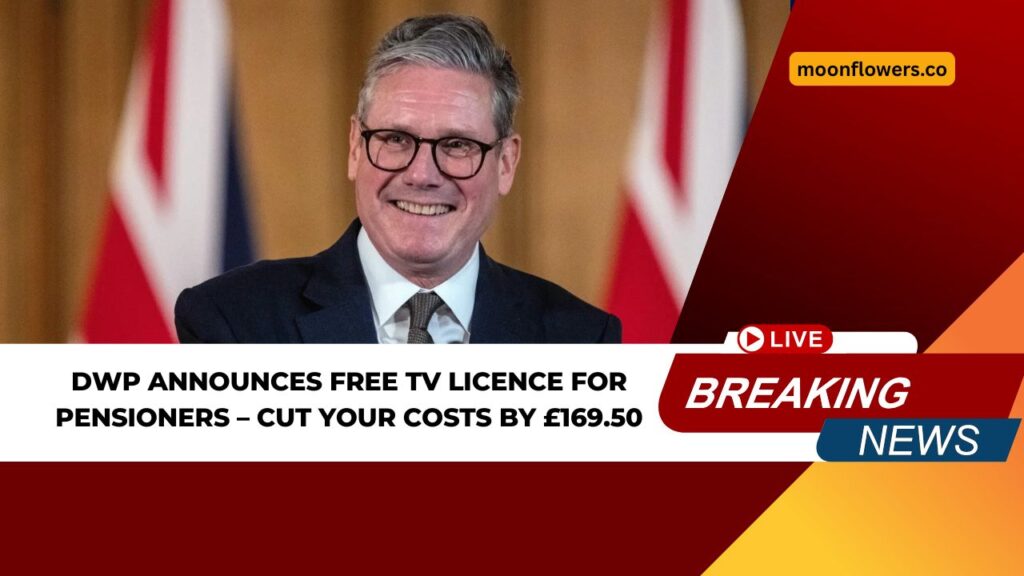 DWP Announces Free TV Licence for Pensioners – Cut Your Costs by £169.50