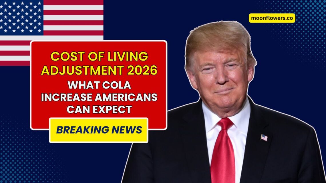 Cost of Living Adjustment 2026 – What COLA Increase Americans Can Expect