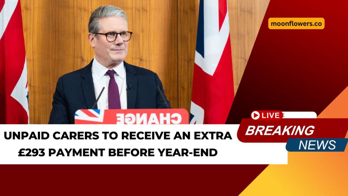 Unpaid Carers To Receive An Extra £293 Payment Before Year-End