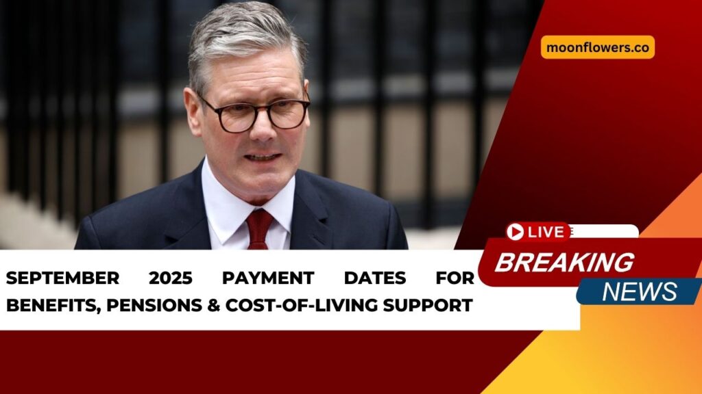 September 2025 Payment Dates For Benefits, Pensions & Cost-of-Living Support