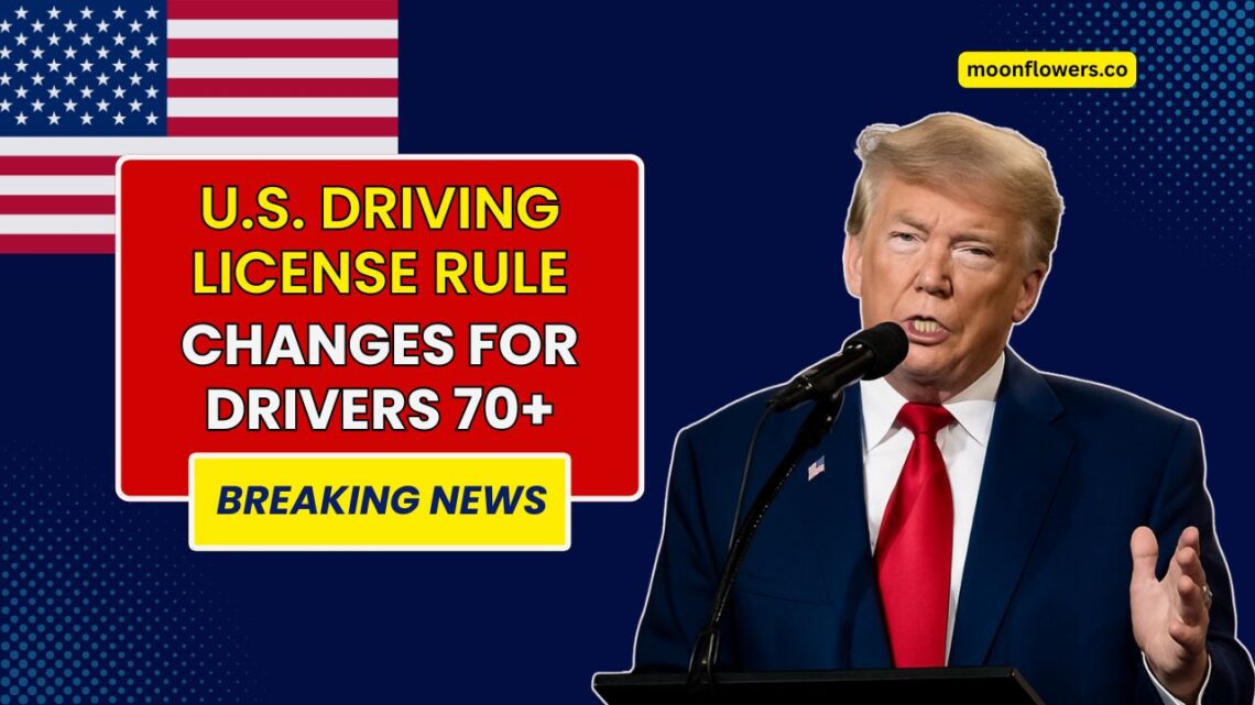 New U.S. Driving License Rule For Seniors Starts September 2025 — Essential Changes For Drivers 70+