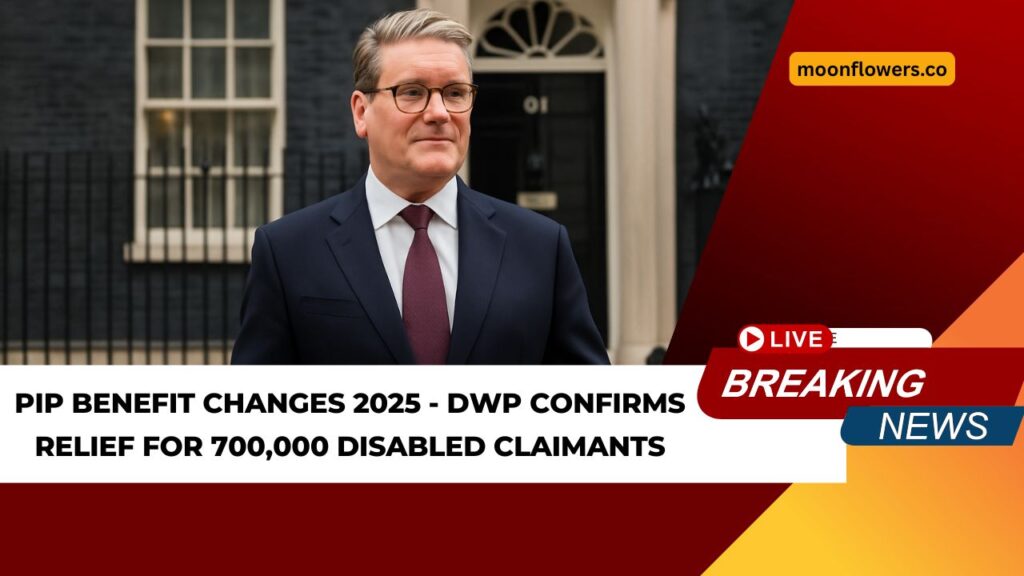 PIP Benefit Changes 2025 - DWP Confirms Relief For 700,000 Disabled Claimants