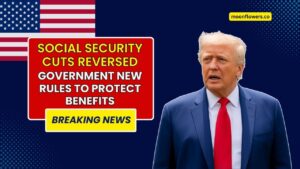 Social Security Cuts Reversed - Government Proposes Stronger Rules To Protect Your Benefits