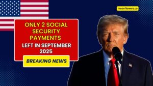 Only 2 Social Security Payments Left In September – See The Complete Schedule
