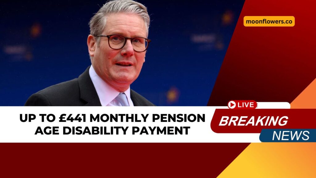 Pension Age Disability Payment Explained – Who Can Claim Up to £441 Monthly