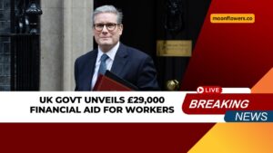 UK Govt Unveils £29,000 Financial Aid for Workers – How You Can Claim It