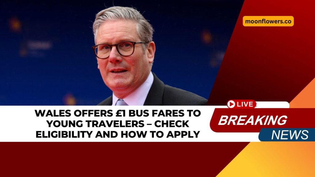 Wales Offers £1 Bus Fares to Young Travelers – Check Eligibility and How to Apply