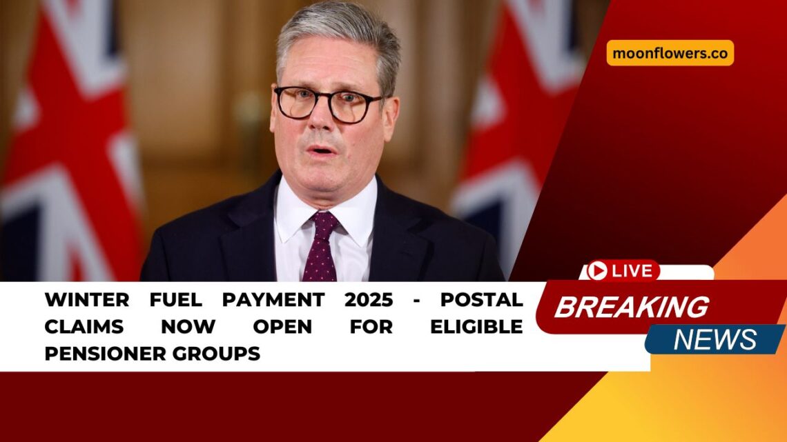 Winter Fuel Payment 2025 - Postal Claims Now Open For Eligible Pensioner Groups